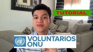 Como hacer VOLUNTARIADO internacional REMUNERADO 2021 gratis ONU [upl. by Atinaj]