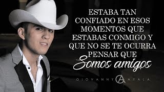 LETRA ¨PERDÍ LAS GANAS¨  Giovanny Ayala Lyric Video [upl. by Rehtaef]