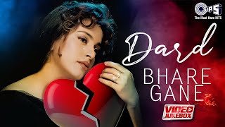 Dard Bhare Gane  Video Jukebox  Hindi Sad Songs  गम भरे गाने प्यार का दर्द  Hindi Hit Songs [upl. by Publius631]