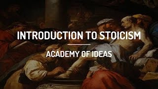 Introduction to Stoicism [upl. by Kappel521]