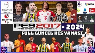 PES 2017 EN GÜNCEL YAMA 2024  TRENDYOL SÜPER LİG ve TÜM LİGLER GÜNCEL  FKG vs GS [upl. by Nylauqcaj132]