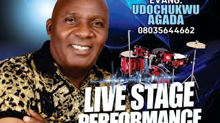 LIVE STAGE PERFORMANCE VOL 5 BY EVANG UDOCHUKWU AGADA [upl. by Oap629]