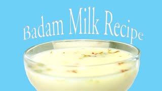 How to make Badam Milk  Badamer Shorbot  Dudher Shorbot [upl. by Akinehc]