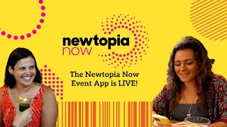 Newtopia Now Unfiltered  The Newtopia Now Event App is LIVE [upl. by Amand377]