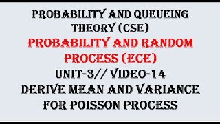 Mean and variance of the Poisson Process  PQTCSE PRPECE UNIT3 VIDEO14 [upl. by Pachston769]