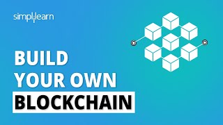 🔴 Build Your Own Blockchain  How to Create a Blockchain  Blockchain Tutorial  Simplilearn [upl. by Norabel]