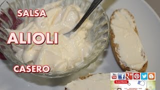 15 ALIOLI CASERO Salsa de ajo [upl. by Ffirahs285]