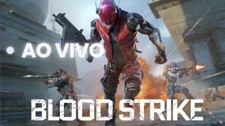 Blood Strike AO VIVO [upl. by Davida4]