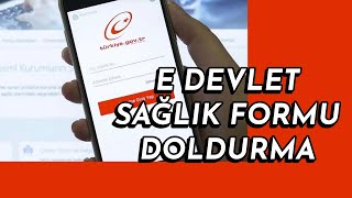 Kişisel Sağlık Bilgi Formu EDevlet ten Nasıl Doldurulur Yeni Ehliyet Sürücü Belgesi için [upl. by Aisekal]