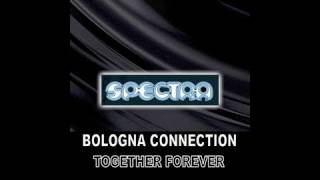 Bologna Connection  Together Forever [upl. by Solitta299]