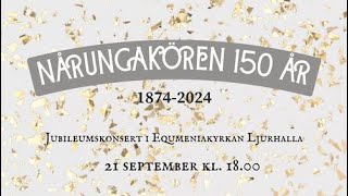 Jubileumskonsert Nårungakören 150 år  21 September 2024 [upl. by Shayla398]