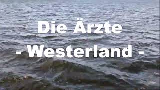 Die Ärzte  Westerland Lyrics Text [upl. by Vada420]