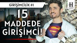 Girişimci Olmadan Önce Bu 15 Maddeyi Düşün [upl. by Ohl]