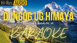 Dungog Ug Himaya Karaoke  MinusOne  Instrumental [upl. by Tija]