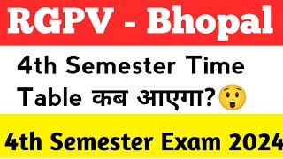 RGPV 4th Semester Time Table कब आएगा  RGPV Exam 2024 [upl. by Sothena]