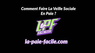 Comment Faire La Veille Sociale En Paie [upl. by Pierson]