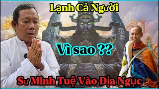 Huynh Bình Tiết Lộ Lạnh Người Vì Sao “ Sư Minh Tuệ Vào Địa Ngục “suminhtue [upl. by Clarkin]