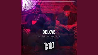 De Love [upl. by Lefty]