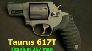 Taurus Model 617T 357 Magnum Titanium Revolver [upl. by Paget]