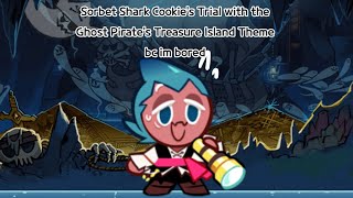 Sorbet Shark Cookie’s Trial but the theme is edited to the Ghost Pirate’s Treasure Island Theme [upl. by Larrie]