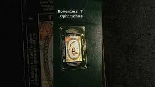 Ophiuchus  November 7 2024 Daily Tarot Card [upl. by Lew]