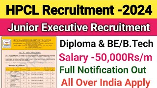 HRRL Recruitment 2024Junior Executive RecruitmentDiploma amp BEBTechHPCL Full Notification [upl. by Aniretake]