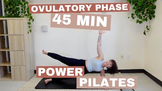 Cycle Syncing Workouts  Ovulatory Phase  45 Minute Power Pilates [upl. by Ivatts]