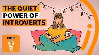 The quiet power of introverts  BBC Ideas [upl. by Nnylyak577]