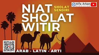 NIAT SHOLAT WITIR UNTUK SHOLAT SENDIRI [upl. by Teodoor]