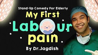 My first labour pain  Stand up comedy for the elderly on valentines day 2018 [upl. by Odrareg]