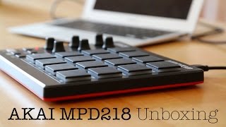 Akai MPD 218 MPD2 Series UnboxingReview [upl. by Inaleon]