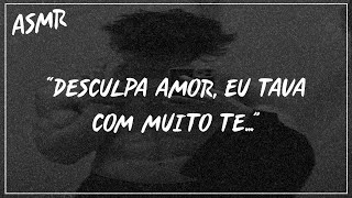 Asmr Namodado 18  quotDesculpa amor eu tava com muita vontade dequot [upl. by Sonitnatsnoc127]