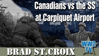 Canadians vs the SS at Carpiquet Airport  Operation Windsor July 1944 Normandy [upl. by Alim]