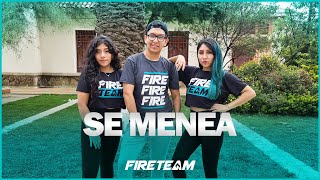 Se Menea  Don Omar x Nio Garcia  Zumba Fitness  Coreografía  Fireteam [upl. by Nalod]