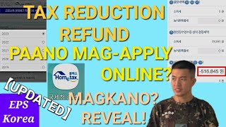 【UPDATED】 PAANO MAGAPPLY NG TAX REDUCTION REFUND ONLINE  HOMETAX  EPS SOUTH KOREA  JAYSUNDAY TV [upl. by Sisi]