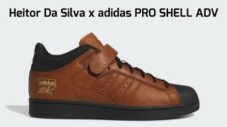 Heitor Da Silva x adidas PRO SHELL ADV [upl. by Arquit]