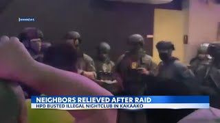 Neighbors relieved after Kakaako raid on illegal nightclub [upl. by Golub]