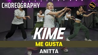 【 CHOREOGRAPHY 】 ME GUSTA  ANITTA  KIME [upl. by Kinna]