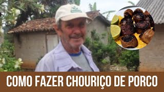 Como fazer Chouriço de Porco Caipira [upl. by Blen]