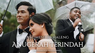 ANDMESH  ANUGERAH TERINDAH OFFICIAL MUSIC VIDEO [upl. by Hilten]