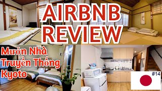 Du Lịch Nhật Bản Airbnb Review Kinh Nghiệm Thuê Nhà Truyền Thống Kyoto [upl. by Haletta34]