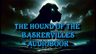 The Hound of the Baskervilles by Arthur Conan Doyle  CHAPTER 0415  English Audiobook [upl. by Casper]