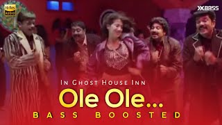 Ole Ole  BASS BOOSTED AUDIO  In Ghost House Inn  Jassie Gift  Anitha  Alex paul  Lakshmi Rai [upl. by Octavius]