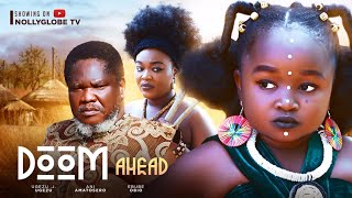 DOOM AHEAD New Movie  OLUEBUBE OBIO UGEZU J UGEZU ANI AMATOSERO 2024 Nigerian Movies [upl. by Girardi68]