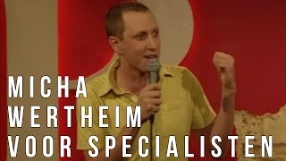 Micha Wertheim Voor Specialisten [upl. by Bjorn745]