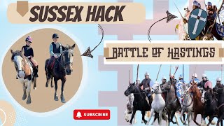 SUSSEX HACK AND THE BATTLE OF HASTINGS [upl. by Elrod174]