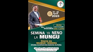 MWL CHRISTOPHER MWAKASEGESEMINA YA NENO LA MUNGU DODOMA DAY 4 Tar 2242023 [upl. by Gone]