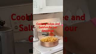 Cooking Ackee and SaltfishFor ourGrandkidsBrunchSeelongervidiofood [upl. by Omik555]