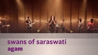 Swans of Saraswati  Agam  Music Mojo  Kappa TV [upl. by Enelec372]