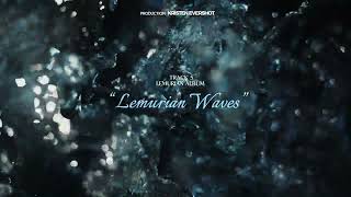 Lemurian Waves  track 5  Lemurian Album [upl. by Aifoz159]